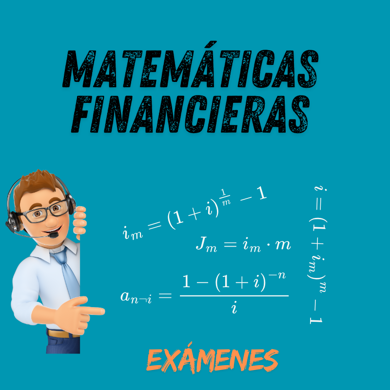 Matemáticas Financieras: Exámenes