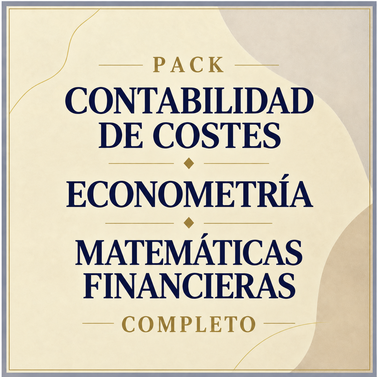 Pack Economía Cuantitativa: Matemáticas Financieras + Costes + Econometría